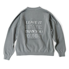 Load image into Gallery viewer, T/C SWEAT LEAVE IT BETTER CREW | PP24AW-018