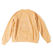 Load image into Gallery viewer, T/C SWEAT LEAVE IT BETTER CREW | PP24AW-018